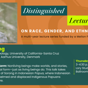 Distinguished Lecture Series on Race, Gender, and Ethnic Studies: A Public Talk by Anna Tsing